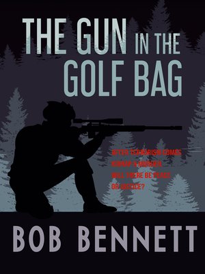 cover image of The Gun In the Golf Bag